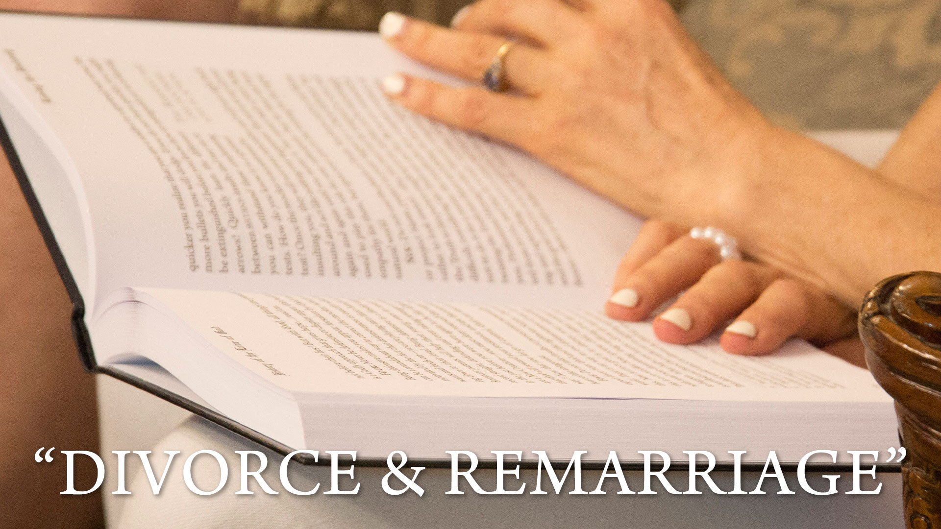 Divorce and Remarriage