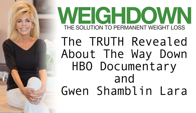 The Truth revealed about the Way Down HBOMax Docuseries and Gwen Shamblin Lara
