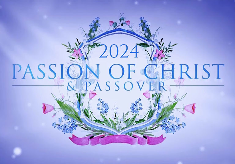 2024-Passion-of-Christ-and-Passover