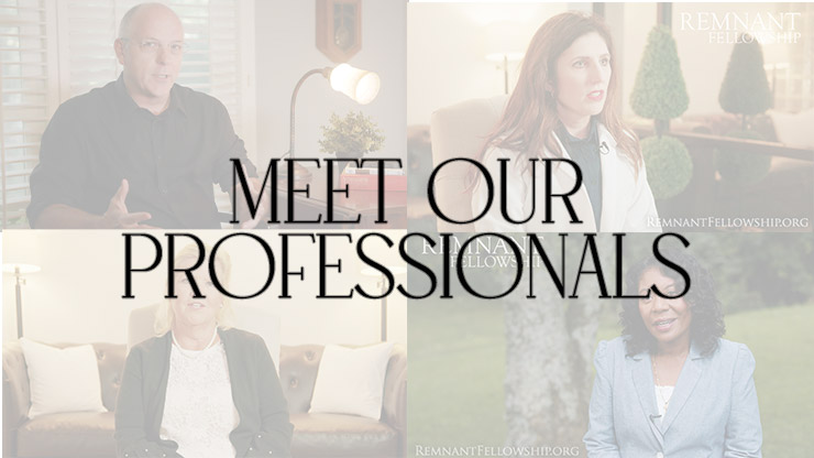 Meet Remnant Fellowship Professionals